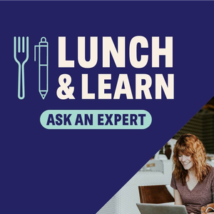 thumbnails LUNCH & LEARN: ASK AN EXPERT